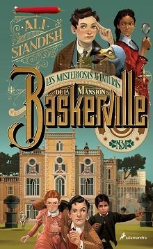 MISTERIOSAS AVENTURAS DE LA MANSIÓN BASKERVILLE, LAS | 9788419275493 | STANDISH, ALI | Llibreria Aqualata | Comprar libros en catalán y castellano online | Comprar libros Igualada