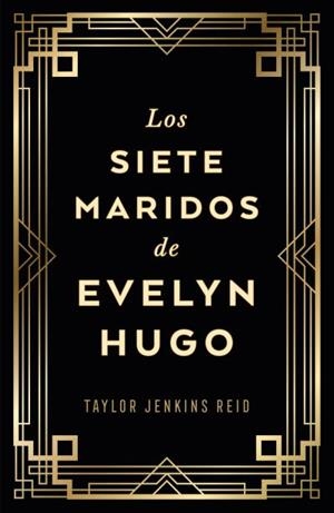 SIETE MARIDOS DE EVELYN HUGO, LOS | 9788419030733 | JENKINS REID, TAYLOR | Llibreria Aqualata | Comprar llibres en català i castellà online | Comprar llibres Igualada