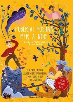 PUBERTAT POSITIVA PER A NOIS - CAP A L'ADOLESCÈNCIA | 9788417207984 | PIETRUSZCZAK, BÁRBARA | Llibreria Aqualata | Comprar libros en catalán y castellano online | Comprar libros Igualada