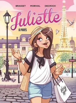 JULIETTE A PARÍS | 9788417207922 | BRASSET, ROSE-LINE | Llibreria Aqualata | Comprar llibres en català i castellà online | Comprar llibres Igualada