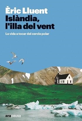 ISLÀNDIA, L'ILLA DEL VENT | 9788411730365 | LLUENT ESTELA, ÈRIC | Llibreria Aqualata | Comprar libros en catalán y castellano online | Comprar libros Igualada