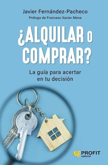 ALQUILAR O COMPRAR? | 9788419841131 | FERNANDEZ-PACHECO MAZARRO, JAVIER | Llibreria Aqualata | Comprar libros en catalán y castellano online | Comprar libros Igualada