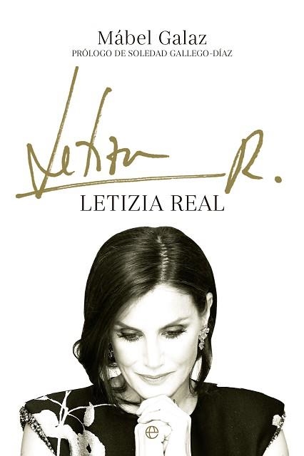 LETIZIA REAL | 9788413844251 | GALAZ, MÁBEL | Llibreria Aqualata | Comprar libros en catalán y castellano online | Comprar libros Igualada