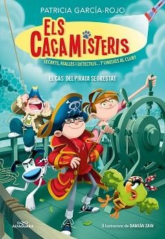 CAÇAMISTERIS 5, ELS. EL CAS DEL PIRATA SEGRESTRAT | 9788419507679 | GARCÍA-ROJO, PATRICIA | Llibreria Aqualata | Comprar libros en catalán y castellano online | Comprar libros Igualada