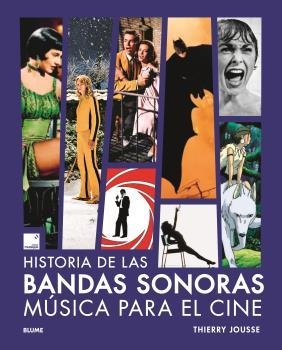 HISTORIA DE LAS BANDAS SONORAS | 9788419785558 | JOUSSE, THIERRY | Llibreria Aqualata | Comprar libros en catalán y castellano online | Comprar libros Igualada