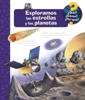 QUÉ?... EXPLORAMOS LAS ESTRELLAS Y LOS PLANETAS | 9788419785633 | ERNE, ANDREA | Llibreria Aqualata | Comprar libros en catalán y castellano online | Comprar libros Igualada