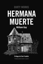 HERMANA MUERTE | 9788419288400 | GAY, WILLIAM | Llibreria Aqualata | Comprar libros en catalán y castellano online | Comprar libros Igualada