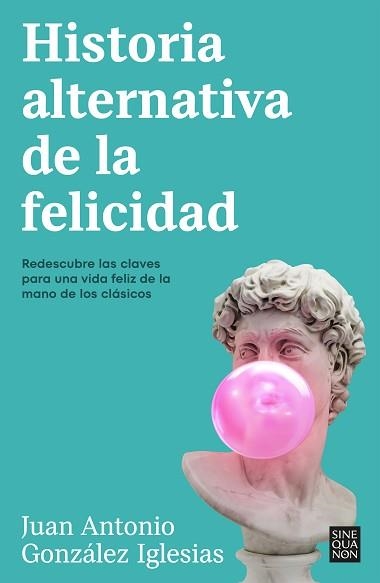 HISTORIA ALTERNATIVA DE LA FELICIDAD | 9788466676090 | GONZÁLEZ IGLESIAS, JUAN ANTONIO | Llibreria Aqualata | Comprar libros en catalán y castellano online | Comprar libros Igualada
