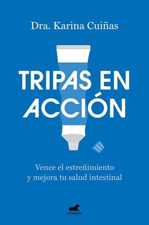 TRIPAS EN ACCIÓN | 9788419248824 | CUIÑAS, DRA. KARINA | Llibreria Aqualata | Comprar libros en catalán y castellano online | Comprar libros Igualada