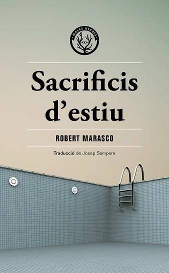 SACRIFICIS D'ESTIU | 9788412662481 | MARASCO, ROBERT | Llibreria Aqualata | Comprar libros en catalán y castellano online | Comprar libros Igualada