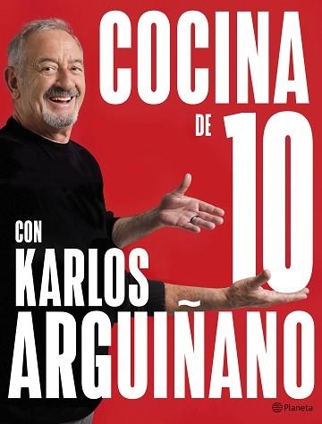 COCINA DE 10 CON KARLOS ARGUIÑANO | 9788408279259 | ARGUIÑANO, KARLOS | Llibreria Aqualata | Comprar libros en catalán y castellano online | Comprar libros Igualada
