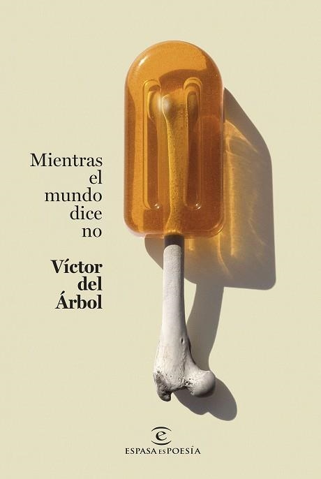 MIENTRAS EL MUNDO DICE NO | 9788467071252 | ÁRBOL, VÍCTOR DEL | Llibreria Aqualata | Comprar libros en catalán y castellano online | Comprar libros Igualada