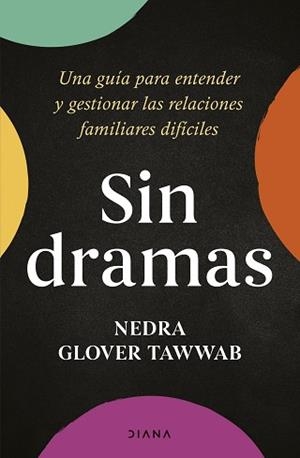 SIN DRAMAS | 9788411191074 | TAWWAB, NEDRA GLOVER | Llibreria Aqualata | Comprar libros en catalán y castellano online | Comprar libros Igualada