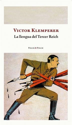 LLENGUA DEL TERCER REICH, LA | 9788419563286 | KLEMPERER, VICTOR | Llibreria Aqualata | Comprar libros en catalán y castellano online | Comprar libros Igualada
