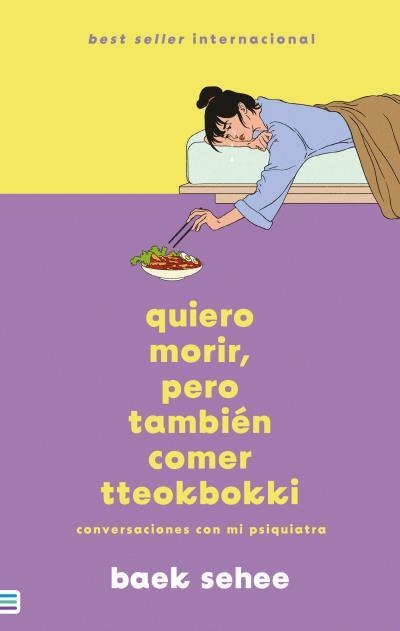 QUIERO MORIR, PERO TAMBIÉN COMER TTEOKBOKKI | 9788492917211 | SEHEE, BAEK | Llibreria Aqualata | Comprar libros en catalán y castellano online | Comprar libros Igualada