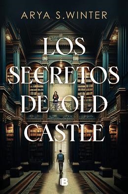 SECRETOS DE OLD CASTLE, LOS | 9788466676113 | S. WINTER, ARYA | Llibreria Aqualata | Comprar libros en catalán y castellano online | Comprar libros Igualada
