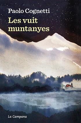 VUIT MUNTANYES, LES | 9788419245557 | COGNETTI, PAOLO | Llibreria Aqualata | Comprar libros en catalán y castellano online | Comprar libros Igualada