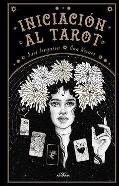 INICIACIÓN AL TAROT | 9788419688439 | FERGUSON, SUKI | Llibreria Aqualata | Comprar libros en catalán y castellano online | Comprar libros Igualada
