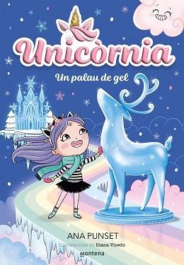 UNICORNIA 7. UN PALAU DE GEL | 9788419650757 | PUNSET, ANA | Llibreria Aqualata | Comprar llibres en català i castellà online | Comprar llibres Igualada
