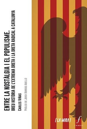 ENTRE LA NOSTÀLGIA I EL POPULISME | 9788412697766 | VIÑAS, CARLES | Llibreria Aqualata | Comprar libros en catalán y castellano online | Comprar libros Igualada
