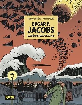 E.P. JACOBS: EL SOÑADOR DE APOCALIPSIS | 9788467966282 | RIVIERE/WURM | Llibreria Aqualata | Comprar libros en catalán y castellano online | Comprar libros Igualada