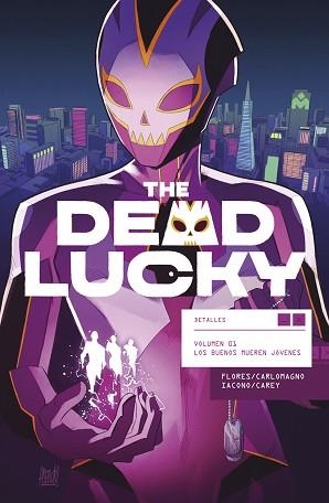 DEAD LUCKY 1, THE. LOS BUENOS MUEREN JOVENES | 9788467964547 | FLORES, MELISSA / CARLOMAGNO, FRENCH / IACONO, MATTIA | Llibreria Aqualata | Comprar libros en catalán y castellano online | Comprar libros Igualada