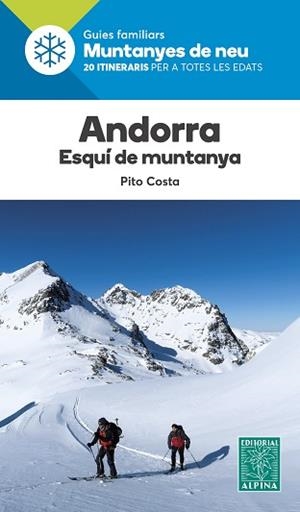 ANDORRA ESQUI DE MUNTANYA | 9788480909884 | COSTA, PITO | Llibreria Aqualata | Comprar libros en catalán y castellano online | Comprar libros Igualada
