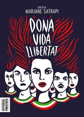 DONA VIDA LLIBERTAT | 9788419523129 | SATRAPI, MARJANE | Llibreria Aqualata | Comprar libros en catalán y castellano online | Comprar libros Igualada
