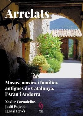 ARRELATS. CATALUNYA, L'ARAN I ANDORRA | 9788412730845 | CORTADELLAS GRATACÒS, XAVIER / PUJADÓ PUIGDOMÈNECH, JUDIT / REVÉS REVÉS, IGNASI | Llibreria Aqualata | Comprar libros en catalán y castellano online | Comprar libros Igualada