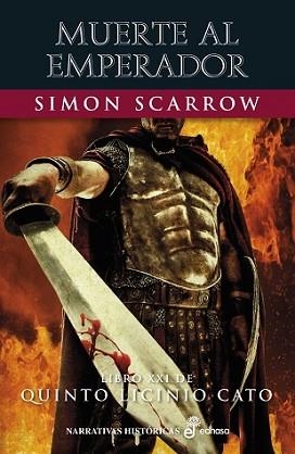 MUERTE AL EMPERADOR (XXI) | 9788435064354 | SCARROW, SIMON | Llibreria Aqualata | Comprar libros en catalán y castellano online | Comprar libros Igualada
