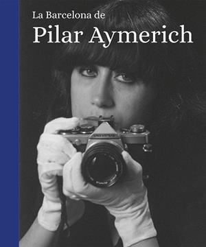 BARCELONA DE PILAR AYMERICH, LA | 9788419590565 | AYMERICH, PILAR | Llibreria Aqualata | Comprar llibres en català i castellà online | Comprar llibres Igualada