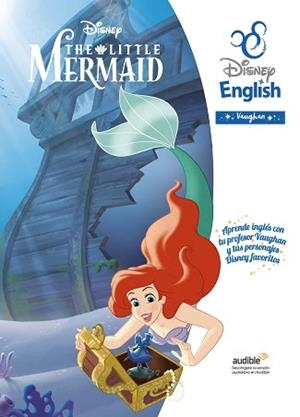 LITTLE MERMAID, THE (DISNEY ENGLISH VAUGHAN 12) | 9788419054012 | DISNEY | Llibreria Aqualata | Comprar llibres en català i castellà online | Comprar llibres Igualada