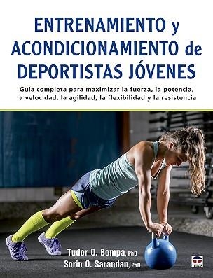 ENTRENAMIENTO Y ACONDICIONAMIENTO DE DEPORTISTAS JÓVENES | 9788418655302 | O. BOMPA, TUDOR / O. SARANDAN, SORIN | Llibreria Aqualata | Comprar libros en catalán y castellano online | Comprar libros Igualada