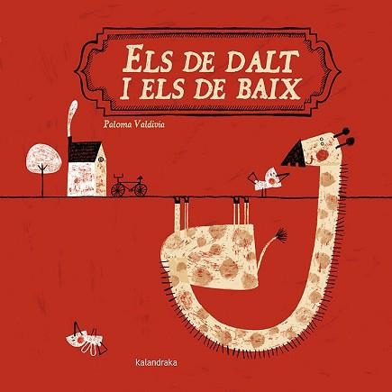 ELS DE DALT I ELS DE BAIX | 9788484648765 | VALDIVIA, PALOMA | Llibreria Aqualata | Comprar libros en catalán y castellano online | Comprar libros Igualada