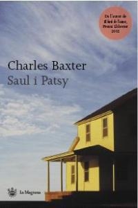SAUL I PATSY (LES ALES ESTESES 174) | 9788478712212 | BAXTER, CHARLES | Llibreria Aqualata | Comprar libros en catalán y castellano online | Comprar libros Igualada