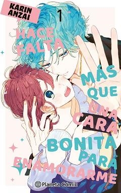 HACE FALTA MÁS QUE UNA CARA BONITA PARA ENAMORARME 1 | 9788411409094 | ANZAI, KARIN | Llibreria Aqualata | Comprar libros en catalán y castellano online | Comprar libros Igualada
