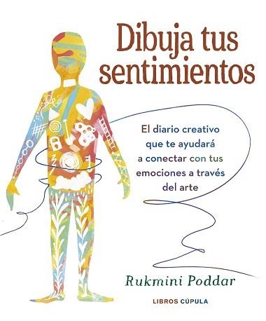 DIBUJA TUS SENTIMIENTOS | 9788448039592 | PODDAR, RUKMINI | Llibreria Aqualata | Comprar libros en catalán y castellano online | Comprar libros Igualada