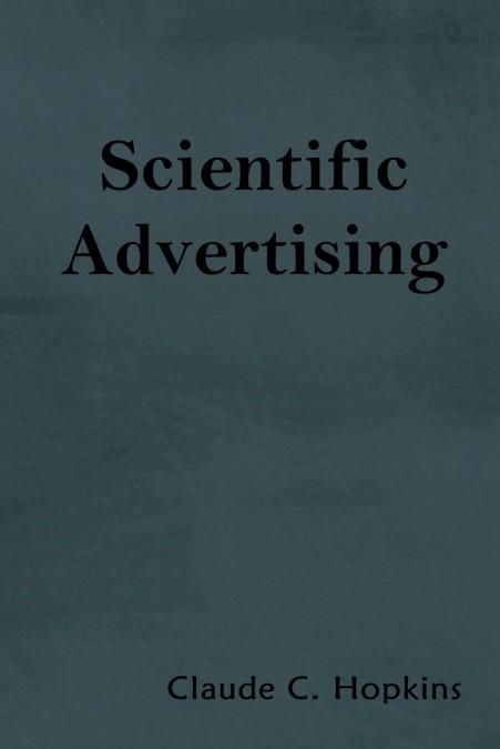 SCIENTIFIC ADVERTISING | 9781604448429 | HOPKINS, CLAUDE C. | Llibreria Aqualata | Comprar llibres en català i castellà online | Comprar llibres Igualada