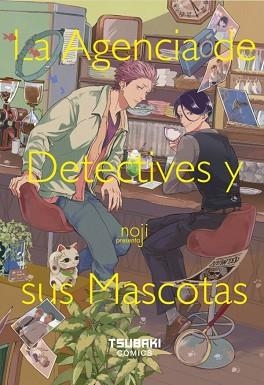 AGENCIA DE DETECTIVES Y SUS MASCOTAS, LA | 9788410031876 | NOJI | Llibreria Aqualata | Comprar libros en catalán y castellano online | Comprar libros Igualada