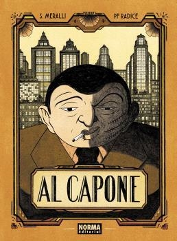 AL CAPONE | 9788467966626 | MERALLI, SWANN / RADICE, PF | Llibreria Aqualata | Comprar libros en catalán y castellano online | Comprar libros Igualada