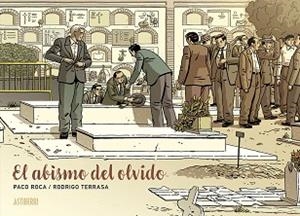 ABISMO DEL OLVIDO, EL | 9788419670229 | ROCA, PACO / TERRASA, RODRIGO | Llibreria Aqualata | Comprar llibres en català i castellà online | Comprar llibres Igualada