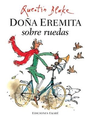 DOÑA EREMITA SOBRE RUEDAS | 9788493776770 | QUENTIN BLAKE | Llibreria Aqualata | Comprar llibres en català i castellà online | Comprar llibres Igualada