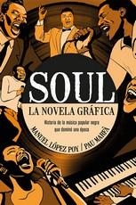 SOUL. LA NOVELA GRAFICA | 9788418703737 | LOPEZ POY, MANUEL | Llibreria Aqualata | Comprar libros en catalán y castellano online | Comprar libros Igualada