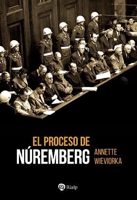 PROCESO DE NÚREMBERG, EL | 9788432165658 | WIEVIORKA, ANNETTE | Llibreria Aqualata | Comprar libros en catalán y castellano online | Comprar libros Igualada