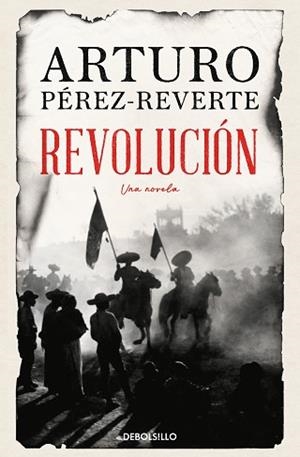 REVOLUCIÓN | 9788466371520 | PÉREZ-REVERTE, ARTURO | Llibreria Aqualata | Comprar llibres en català i castellà online | Comprar llibres Igualada