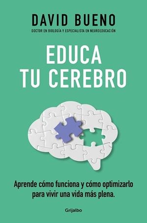 EDUCA TU CEREBRO | 9788425365621 | BUENO, DAVID | Llibreria Aqualata | Comprar llibres en català i castellà online | Comprar llibres Igualada