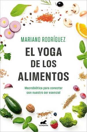 YOGA DE LOS ALIMENTOS, EL | 9788419248992 | RODRÍGUEZ, MARIANO | Llibreria Aqualata | Comprar libros en catalán y castellano online | Comprar libros Igualada