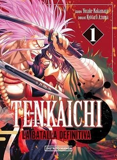 TENKAICHI: LA BATALLA DEFINITIVA 1 | 9788419686404 | NAKAMARU, YOSUKE / AZUMA, KYÔTARÔ | Llibreria Aqualata | Comprar llibres en català i castellà online | Comprar llibres Igualada