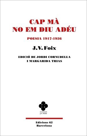 CAP MÀ NO EM DIU ADÉU | 9788429781649 | FOIX I MAS, J. V. | Llibreria Aqualata | Comprar libros en catalán y castellano online | Comprar libros Igualada