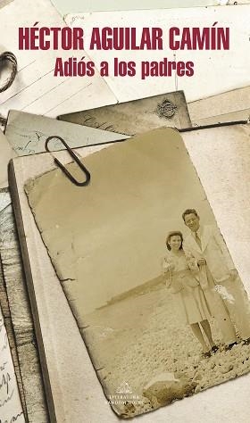 ADIÓS A LOS PADRES (MAPA DE LAS LENGUAS) | 9788439730675 | AGUILAR CAMÍN, HÉCTOR | Llibreria Aqualata | Comprar libros en catalán y castellano online | Comprar libros Igualada